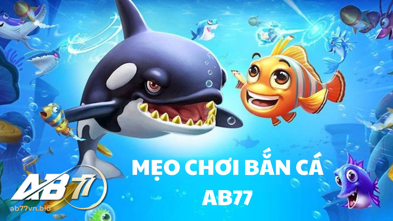 săn cá online tại AB77Bio