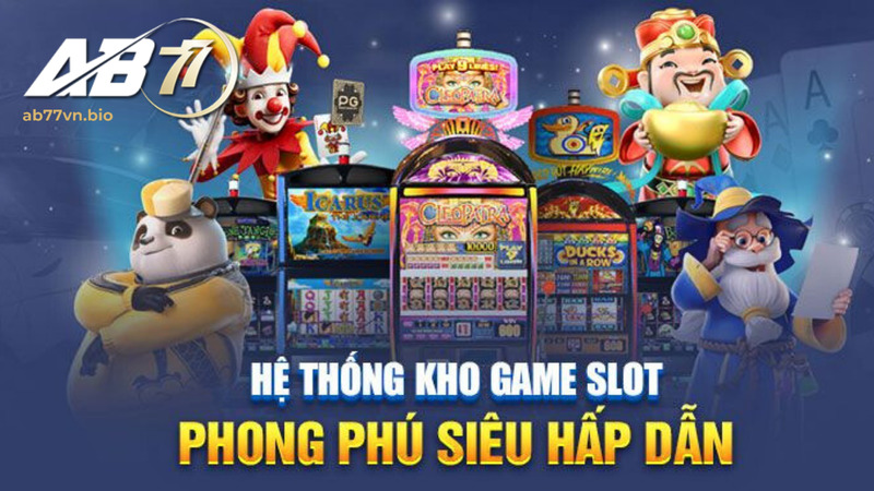 sảnh Slot VPX tại AB77